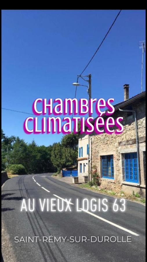 Saint-Rémy-sur-Durolle Au Vieux Logis 63 Bed & Breakfast エクステリア 写真